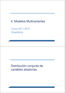 4. Modelos Multivariantes Distribución conjunta de variables