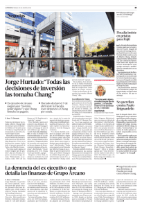 Jorge Hurtado:“Todas las decisiones de inversión las tomaba Chang”