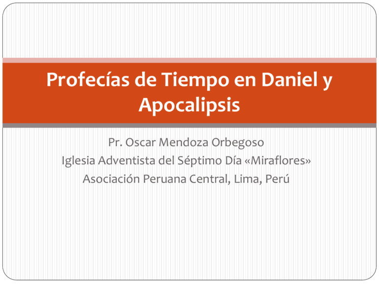 Profecías De Tiempo En Daniel Y Apocalipsis