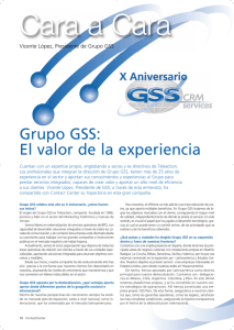 Grupo GSS: El valor de la experiencia