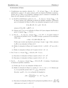 Estad´ıstica (m) Práctica 4 A) Estimadores de Bayes. 1