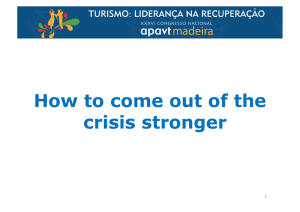 How to come out of the crisis stronger