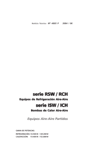serie RSW / RCH serie ISW / ICH