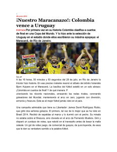 ¡Nuestro Maracanazo!: Colombia vence a Uruguay