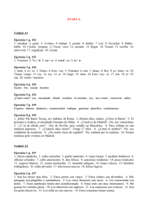 ETAPA A Unidad A1 Ejercicio 1 p. 152 1. estudian 2. gusta 3