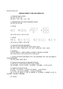 OPERACIONES CON RACIONALES 1. Ordena de mayor a menor: 5