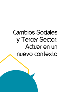 Cambios Sociales y Tercer Sector: Actuar en un