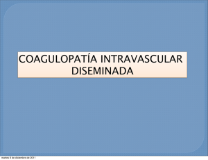 coagulopatía intravascular diseminada