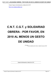 C.N.T. C.G.T. y SOLIDARIAD OBRERA : POR FAVOR, EN 2010 AL