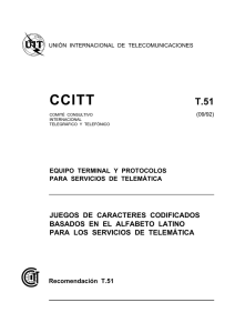 UIT-T Rec. T.51 (09/92) Juegos de caracteres codificados