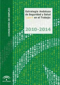 Estrategia Andaluza de Seguridad y Salud en el Trabajo: 2010-2014