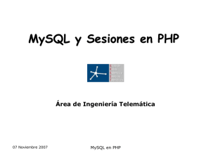 MySQL y Sesiones en PHP - Área de Ingeniería Telemática