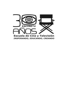 Presentación - ESCINETV - Escuela de Cine y Televisión