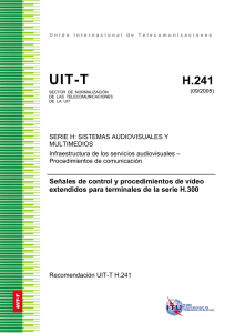 UIT-T Rec. H.241 (09/2005) Se.ales de control y