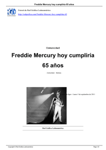 Freddie Mercury hoy cumpliría 65 años