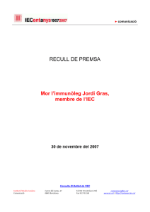 RECULL DE PREMSA Mor l`immunòleg Jordi Gras, membre de l`IEC
