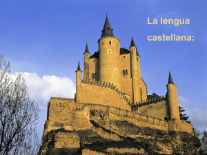 1 - La lengua castellana - Un romance de almenas y teclados