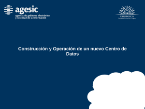 Construcción y Operación de un nuevo Centro de Datos