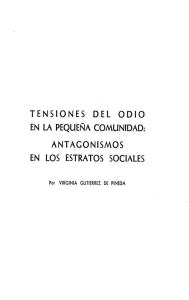 TENSIONES DEL ODIO EN LA PEQUEÑA COMUNIDAD