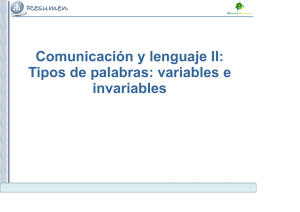 Comunicación y lenguaje II: Tipos de palabras: variables e invariables