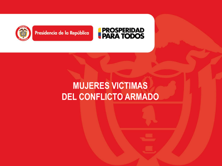 Mujeres Victimas Del Conflicto Armado