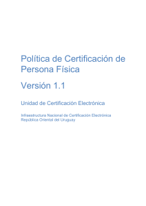 Política de Certificación - Unidad de Certificación Electrónica