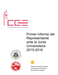 Primer Informe del Representante ante la Junta Universitaria 2015