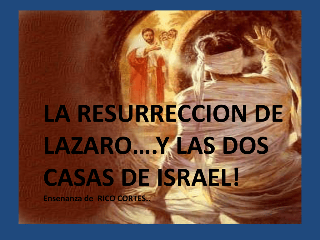 La Resurreccion De Lazaro