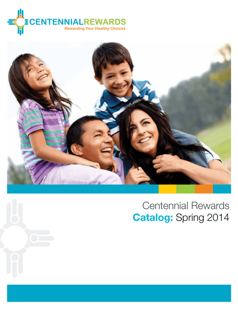 Centennial Rewards Catalog Spring 2014