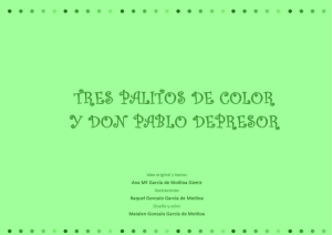Tres palitos de color y Don Pablo Depresor