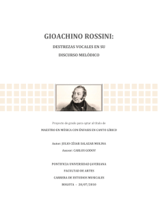gioachino rossini: destrezas vocales en su discurso melódico