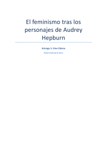 El#feminismo#tras#los# personajes)de)Audrey) Hepburn!