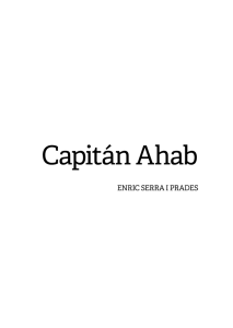 Capitán Ahab - Unaria Ediciones