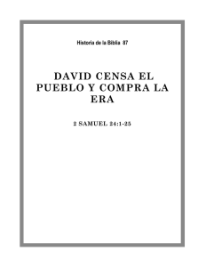 DAVID CENSA EL PUEBLO Y COMPRA LA ERA