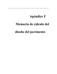 Apéndice F Memoria de cálculo del diseño del pavimento