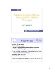 Clases System, String, StringBuffer, Math y Wrapper