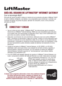 GUÍA DEL USUARIO DE LIFTMASTER® INTERNET GATEWAY