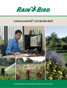 El control central IQ™ v2.0 de Rain Bird® se adapta para satisfacer