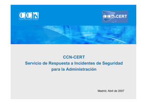 CCN-CERT Servicio de Respuesta a Incidentes de Seguridad