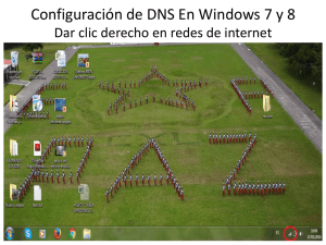 Configuración de DNS En Windows 7 Dar clic derecho en redes de