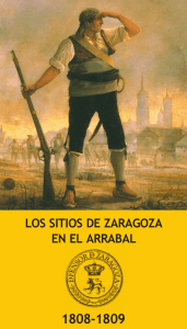 Los Sitios en en Arrabal - asociación cultural "los sitios de zaragoza"