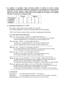 1. Un gabinete de psicología clínica pretende estudiar la eficacia de