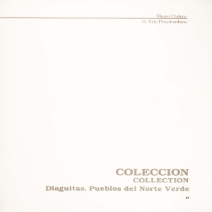 Page 1 COLECCION COLLECTION Diaguitas, Pueblos del Norte