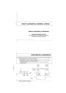 Pulsadores, teclados y ratones - Universidad Complutense de Madrid