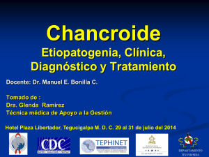 Chancroide Etiopatogenia, Clínica, Diagnóstico y Tratamiento