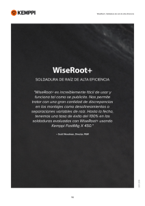 WiseRoot+, Soldadura de raíz de alta eficiencia