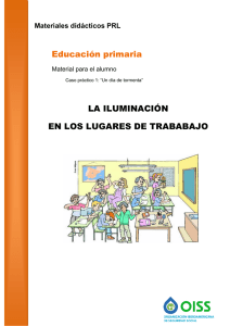 Educación primaria LA ILUMINACIÓN EN LOS LUGARES DE