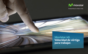 Movistar 4G Velocidad de vértigo para trabajar.