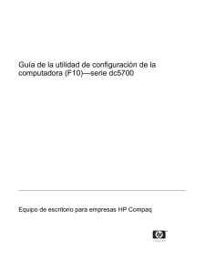 Guía de la utilidad de configuración de la computadora (F10)—serie