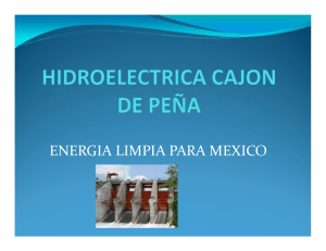 Hidroelectrica Cajon de Peña, Energía limpia para México